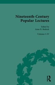 Nineteenth-Century Popular Lectures by Anne B. Rodrick, 9781032731834