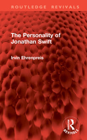 The Personality of Jonathan Swift by Irvin Ehrenpreis, 9781041325550