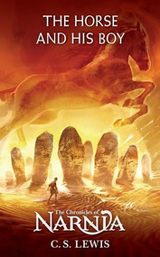 The Horse and His Boy by C. S. Lewis, 9780064471060