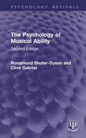 The Psychology of Musical Ability (Second Edition) by Rosamund Shuter-Dyson, Clive Gabriel, 9781041368359
