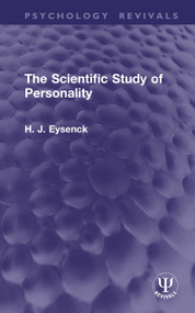 The Scientific Study of Personality by H. J. Eysenck, 9781041347309