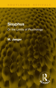 Sisyphus (Or the Limits of Psychology) by M. Jaeger, 9781041337676
