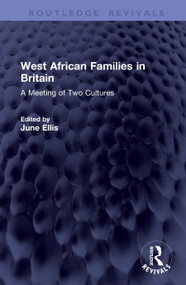 West African Families in Britain (A Meeting of Two Cultures) by June Ellis, 9781041397748
