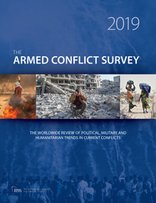 Armed Conflict Survey 2019 by The International Institute for Strategic Studies (IISS), 9780367273583