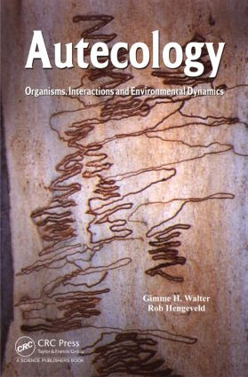 Autecology (Organisms, Interactions and Environmental Dynamics) by Gimme H. Walter, Rob Hengeveld, 9781482214147