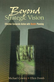 Beyond Strategic Vision by Michael Cowley, Ellen Domb, 9781138133440