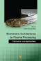 Biomimetic Architectures by Plasma Processing (Fabrication and Applications) by Surojit Chattopadhyay, 9789814463942