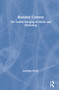 Branded Content (The Fateful Merging of Media and Marketing) by Jonathan Hardy, 9781138190412