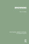 Browning by Roy E. Gridley, 9781138670921