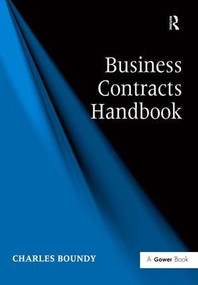 Business Contracts Handbook by Charles Boundy, 9780566088568