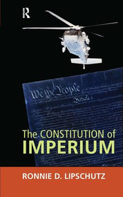 Constitution of Imperium by Ronnie D. Lipschutz, 9781594515767