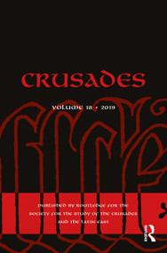 Crusades (Volume 18) by Benjamin Z Kedar, Jonathan Phillips, Iris Shagrir, 9780367375355