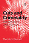 Cuts and Criminality (Body Alteration in Legal Discourse) by Theodore Bennett, 9781472445117