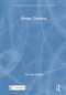 Design Thinking by Teun den Dekker, 9780367723675