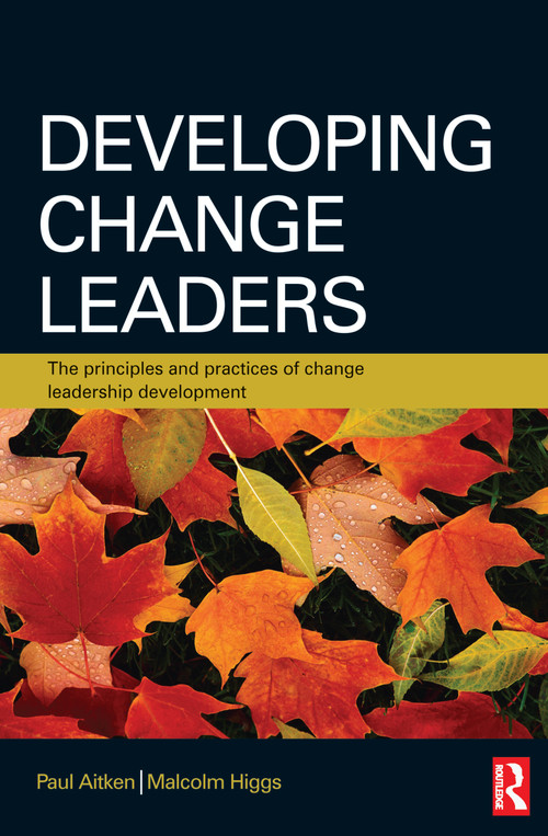 Developing Change Leaders by Paul Aitken, Malcolm Higgs, 9781138134485