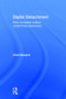 Digital Detachment (How Computer Culture Undermines Democracy) by Chet A Bowers, 9781138186842
