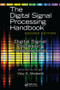 Digital Signal Processing Fundamentals by Vijay K. Madisetti, 9781420046069