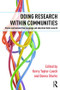 Doing Research within Communities (Stories and lessons from language and education field research) by Kerry Taylor-Leech, Donna Starks, 9781138852679