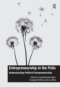 Entrepreneurship in the Polis (Understanding Political Entrepreneurship) by Inga Narbutaité Aflaki, Evangelia Petridou, 9781472423979