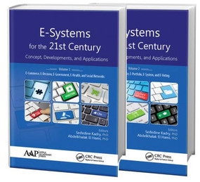 E-Systems for the 21st Century (Concept, Developments, and Applications - Two Volume Set) by Seifedine Kadry, Abdelkhalak El Hami, 9781771882552