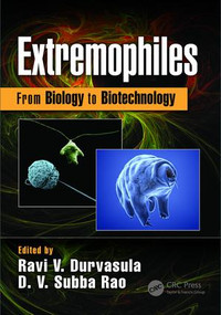 Extremophiles (From Biology to Biotechnology) by Ravi V. Durvasula, D. V. Subba Rao, 9781498774925