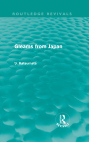 Gleams From Japan by S. Katsumata, 9780415679589