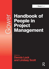 Gower Handbook of People in Project Management by Lindsay Scott, Dennis Lock, 9781409437857