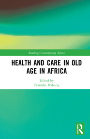 Health and Care in Old Age in Africa by Pranitha Maharaj, 9780367074388