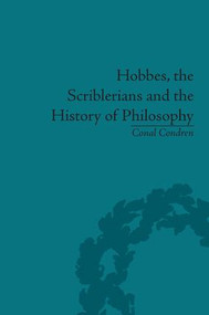 Hobbes, the Scriblerians and the History of Philosophy by Conal Condren, 9781848932234