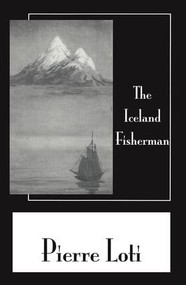 Iceland Fisherman by Pierre Loti, 9780710308665