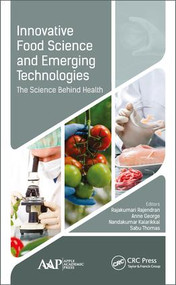 Innovative Food Science and Emerging Technologies by Sabu Thomas, Rajendran Rajakumari, Anne George, Nandakumar Kalarikkal, 9781771886611