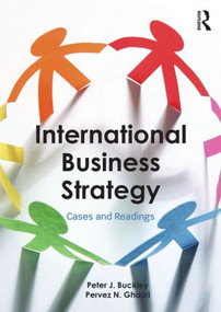 International Business Strategy (Theory and Practice) by Peter J Buckley, Pervez Ghauri, 9780415624701