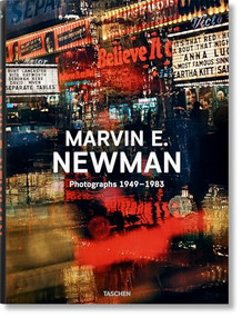 Marvin E. Newman. Photographs 1949-1983 by Lyle Rexer, Marvin E. Newman, Reuel Golden, 9783836599122