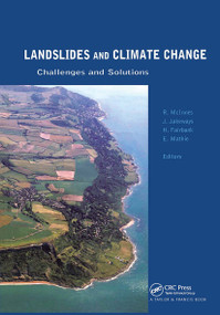 Landslides and Climate Change: Challenges and Solutions by Robin McInnes, Jenny Jakeways, Helen Fairbank, Emma Mathie, 9780415443180