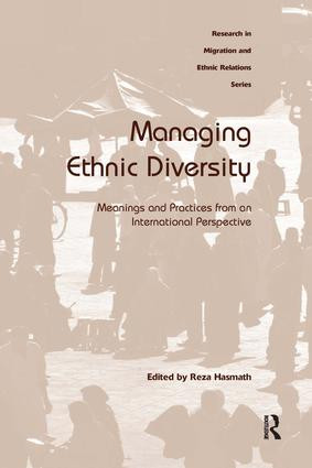 Managing Ethnic Diversity (Meanings and Practices from an International Perspective) by Reza Hasmath, 9781409411215