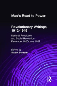 Mao's Road to Power: Revolutionary Writings, 1912-49: v. 2: National Revolution and Social Revolution, Dec.1920-June 1927 by Zedong Mao, Stuart Schram, Mao, Tse Tung, 9781563244308