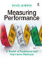 Measuring Performance (A Toolkit of Traditional and Alternative Methods) by David Jenkins, 9780566088605