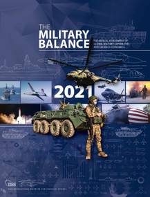 The Military Balance 2021 by The International Institute for Strategic Studies (IISS), 9781032012278