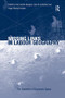 Missing Links in Labour Geography by Ann Cecilie Bergene, Sylvi B. Endresen, 9780754677987