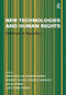 New Technologies and Human Rights (Challenges to Regulation) by Norberto Nuno Gomes de Andrade, Mario Viola de Azevedo Cunha, Lúcio Tomé Féteira, 9781409442165