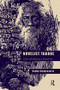 Novelist Tagore (Gender and Modernity in Selected Texts) by Radha Chakravarty, 9780415840439