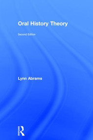 Oral History Theory by Lynn Abrams, 9781138905382