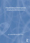 Organizational Development (Designing Episodic Interventions) by Jan Achterbergh, Dirk Vriens, 9781138907027