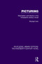 Picturing (Description and Illusion in the Nineteenth Century Novel) by Michael Irwin, 9781138648913