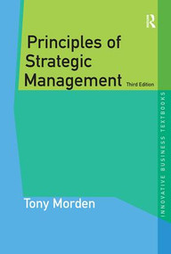 Principles of Strategic Management by Tony Morden, 9780754644743