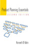 Product Planning Essentials by Kenneth Kahn, 9780765626073