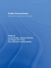 Public Procurement (International Cases and Commentary) by Louise Knight, Christine Harland, Jan Telgen, Khi V. Thai, Guy Callender, Katy McKen, 9780415394048