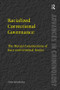 Racialized Correctional Governance (The Mutual Constructions of Race and Criminal Justice) by Claire Spivakovsky, 9781409437512