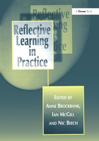 Reflective Learning in Practice by Anne Brockbank, Ian McGill, 9780566083778
