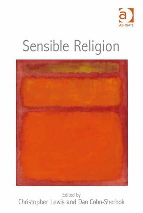 Sensible Religion by Christopher Lewis, Dan Cohn-Sherbok, 9781409468080